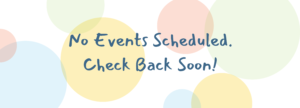 No events scheduled, check back soon